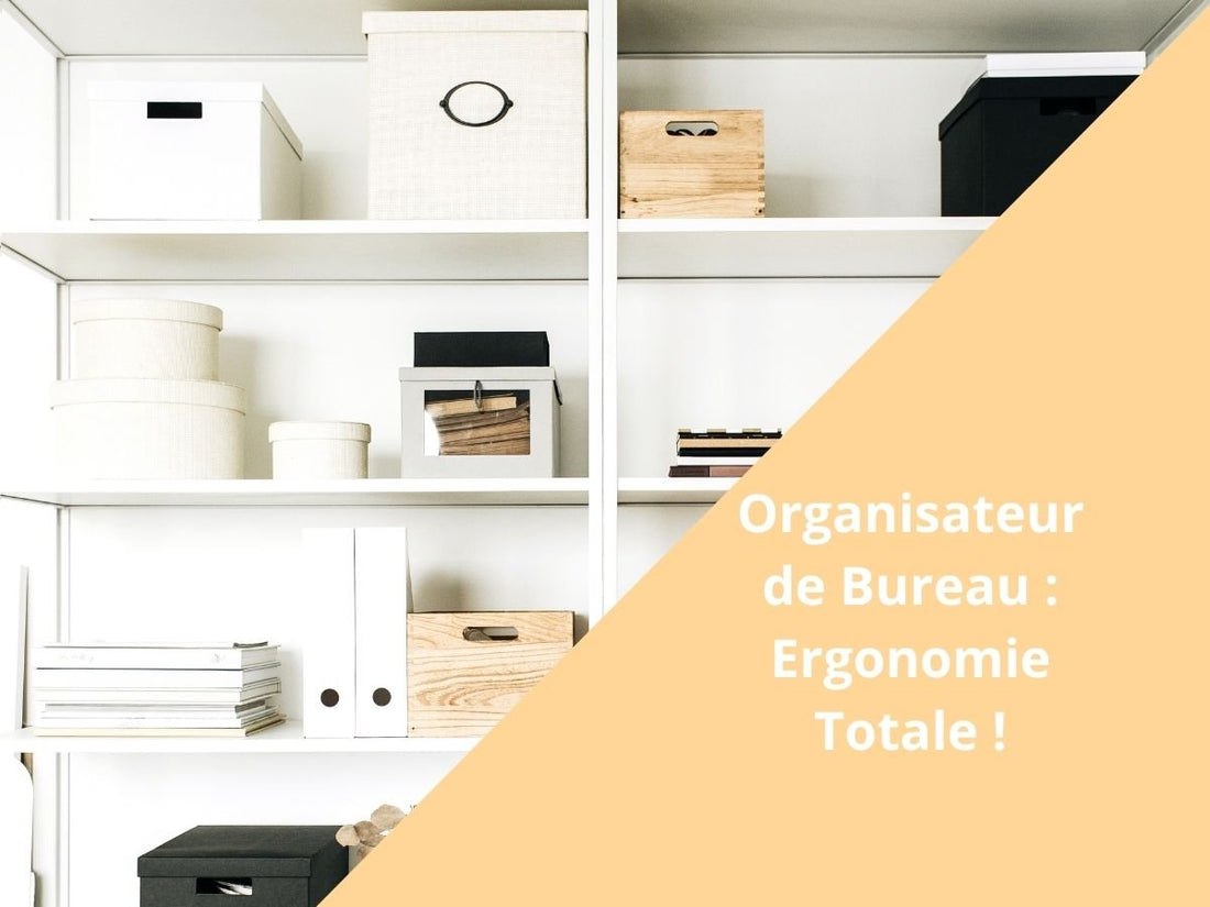 Organisateur de Bureau - Ergonomie Totale - Rangement Élégance